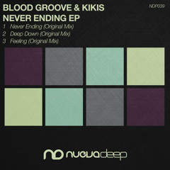 Blood Groove & Kikis - Feeling  **OUT NOW**