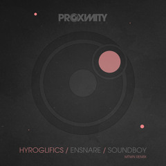 PROX061 - HYROGLIFICS - ENSNARE