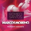 Propuesta Indecente - Romeo Santos REMIX MARCOS MORENO