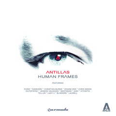 Antillas feat. Fiora - Damaged [Featured on Human Frames] [OUT NOW!]
