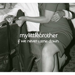 mylittlebrother - NoseDive