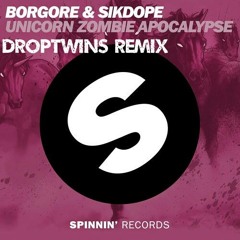 Borgore & Sikdope - Unicorn Zombie Apocalypse (Droptwins Remix)