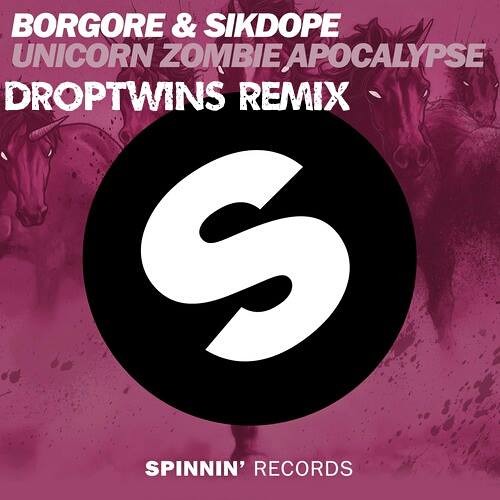 Borgore & Sikdope - Unicorn Zombie Apocalypse (Droptwins Remix)