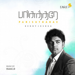 Parisutharae Promo - Benny Joshua