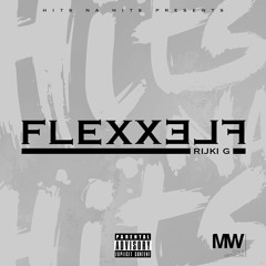 Flex  Flex  Prod. by NickHits