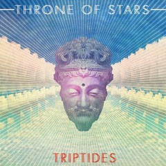 Triptides - "Throne Of Stars"