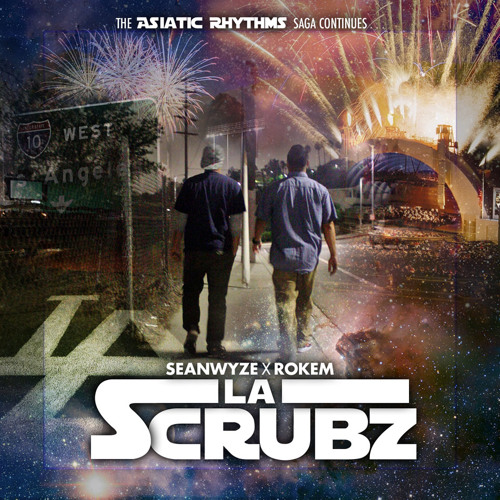 LA ScrubZ (SeanWyze x Rokem) - LA ScrubZ - 09 (P) Lush Life (Interlude)