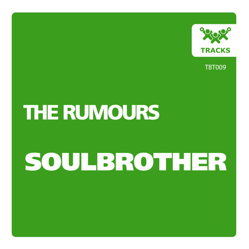 The Rumours - Soulbrother