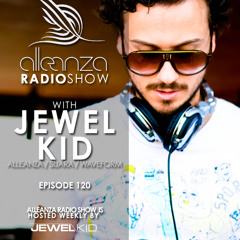 Alleanza Radio Show Ep. 120 - Jewel Kid
