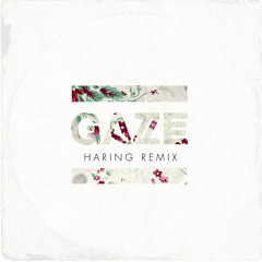 Gaze (Haring Remix)