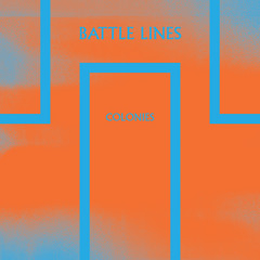 Battle Lines - "Push"