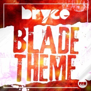 Bryce - Blade Theme (Original Edit)