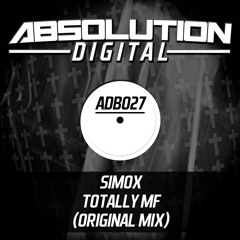 **OUT NOW** Simox - Totally Mf (Original Mix)