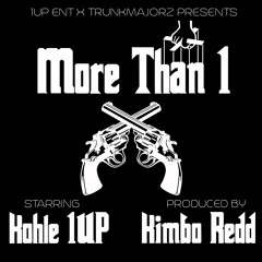 More than 1 {Prod. by Kimbo Redd}