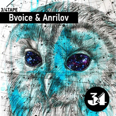 Bvoice & Anrilov  3/4TAPE