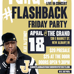YUNG JOC 2AM ENT. FLASHBACK FRIDAY APRIL 18TH!!!