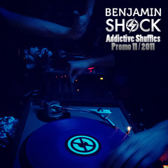 Benjamin Shock - Addictive Shuffles promo