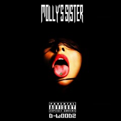 "Molly's Sister" by D-Woodz
