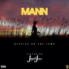 01 Hippies On The Lawn MANN ft Jetpack Jones (Prod. By Darithespazzz)