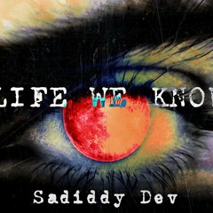Life We Know (Prod. by NewWave Beats)