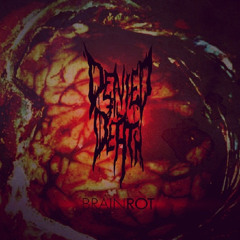 Brainrot (2014 Vocal Demo)