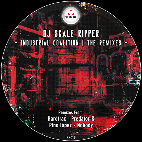 Dj Scale Ripper - Industrial Coalition (Withecker Remix) - PREDATOR 019