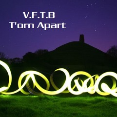 VFTB - T'orn Apart