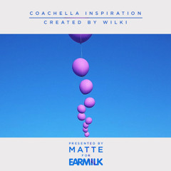 WILKI Coachella Inspiration Mix