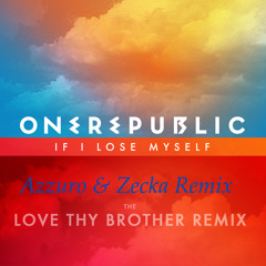 If I Lose Myself (Azzuro & Zecka Remix)