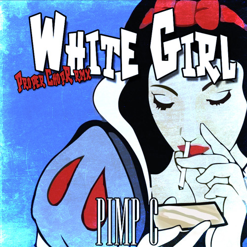 Pimp C ft. E-40 & Bun B-White Girl (Proper ChopR RMX)