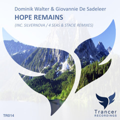 Dominik Walter & Giovannie De Sadeleer - Hope Remains (Silvernova Remix) *Uplifting Only 61 Fan Fav*