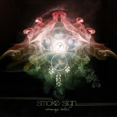 Smoke Sign - Strange Tales (LuneCell Remix) [FREE DOWNLOAD]