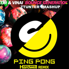 TJR VINAI Bounce Generation VS Ping Pong Hardwell Remix (Kinder mashup)