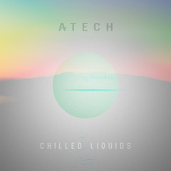 A-Tech - Chilled Liquids [FREE DL]