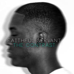 Faithful Servant - Letter To The Young