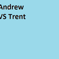 Trent Vs. Andrew Movie Quotes