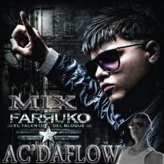 Ac Daflow Mix Farruko