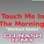 Artwork for Touch Me In The Morning -- New Vertion Edit & Remix Dj NasH