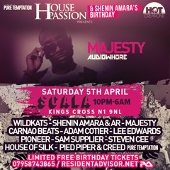 Majesty Live @ From House Passion 5th April @ Scala