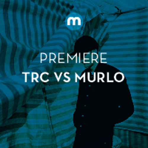 Premiere: TRC vs Murlo feat Ruth 'You & Me'