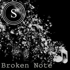 Broken Note