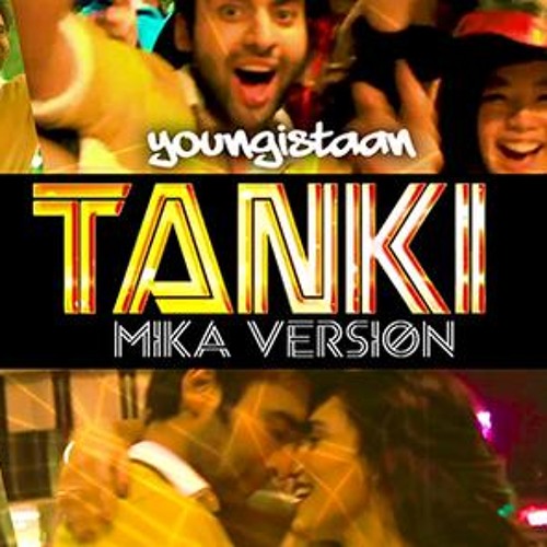 Stream Tanki (Mika Version)- Youngistaan 2014 by Alisha Blues | Listen  online for free on SoundCloud