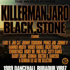 KILLERMANJARO VS BLACK STONE IN JUNGLE APRIL1989