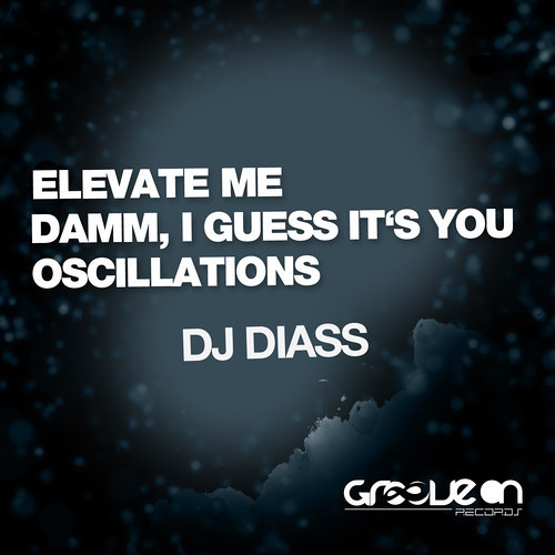 Dj Diass - Elevate Me [Groove On]