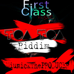 Toa Toa Riddim By MiunickThePRODUCER