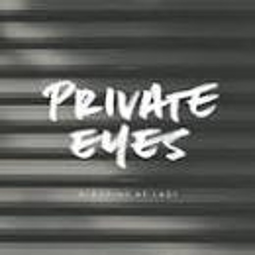 Private Eyes - Sleeping at last