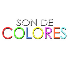 SON DE COLORES - NO QUIERO VERTE ASI (Alejandro de Rosas)