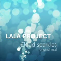 Cloud sparkles [original mix]