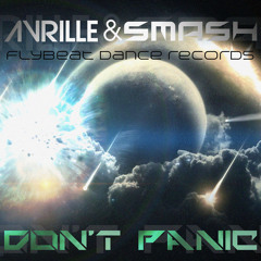 Avrille & Smash - Don't Panic (Original Mix)