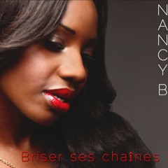 Nancy B  Briser Ses Chaînes
